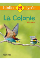 Bibliolycee pro - la colonie, marivaux