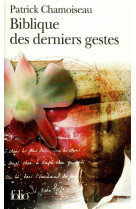 Biblique des derniers gestes