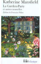 La garden-party et autres nouvelles