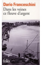 Dans les veines ce fleuve d-argent