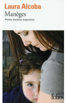 Maneges - petite histoire argentine