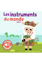 Les instruments du monde - vol02 - 6 images a regarder, 6 sons a ecouter