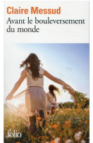 Avant le bouleversement du monde