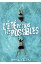 L'ete de tous les possibles