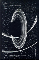 Etoiles  -  une histoire de l'univers en cent astres