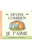 Devine combien je t-aime (tout carton)