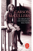 Le coeur est un chasseur solitaire