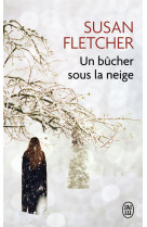 Un bucher sous la neige
