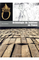 Archeologie du judaisme en france