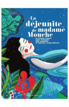La dejeunite de madame mouche  -  et autres tracas pour lesquels elle consulta le docteur lapin-wicott
