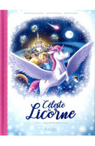 Celeste la licorne t01 bd - rallumons les etoiles