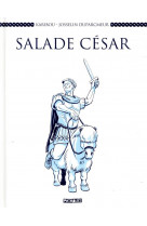 Salade cesar - one-shot - salade cesar