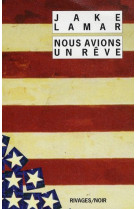 Nous avions un reve