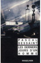 Les derniers jours d'un homme