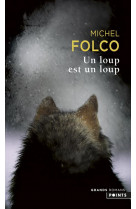 Un loup est un loup