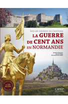 Guerre de cent ans en normandie