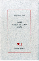 Entre chien et loup jetes