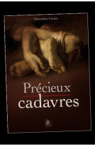Precieux cadavres