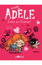 Bd mortelle adele, tome 04 - j-aime pas l-amour !