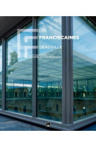 Les franciscaines. deauville