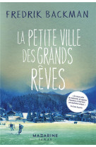 La petite ville des grands reves