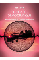 Le cercle democratique   -  le design multimedia, de la seconde guerre mondiale aux annees psychedeliques