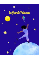 La grande princesse