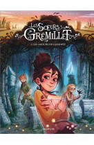 Les soeurs gremillet - tome 2 - les amours de cassiopee