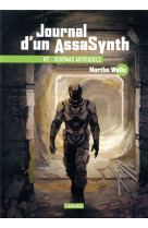 Journal d-un assasynth - t02 - schemas artificiels - journal d-un assasynth