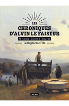 Les chroniques d-alvin le faiseur - t01 - le septieme fils - les chroniques d-alvin le faiseur livre