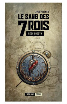 Le sang des 7 rois t.1