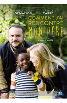 Comment j'ai rencontre mon pere - dvd