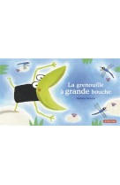 La grenouille à grande bouche
