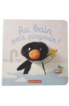 Les bebetes - t70 - au bain, petit pingouin !