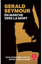 En marche vers la mort