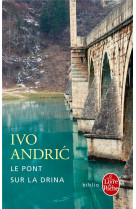 Le pont sur la drina