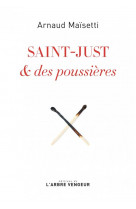 Saint-just & des poussieres
