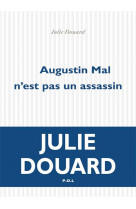Augustin mal n'est pas un assassin