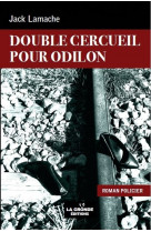 Double cercueil pour odilon