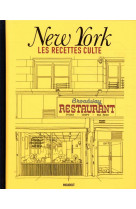 Les recettes culte - new york