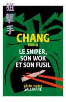 Le sniper, son wok et son fusil