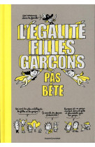 L'egalite filles-garcons pas bete