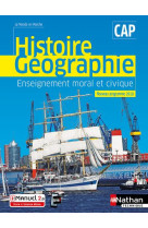 Histoire et geographie emc - cap (le monde en marche) livre + licence eleve - 2019