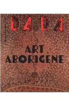 Art aborigene (revue dada 258)