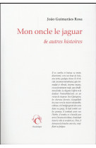 Mon oncle le jaguar & autres histoires