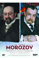 Les freres morozov - une collection un destin - dvd