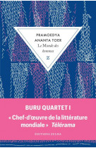 Le monde des hommes - buru quartet 1 - buru quartet i