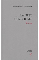 La nuit des choses