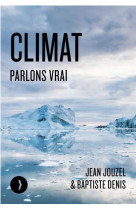 Climat - parlons vrai