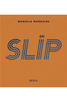 En slip